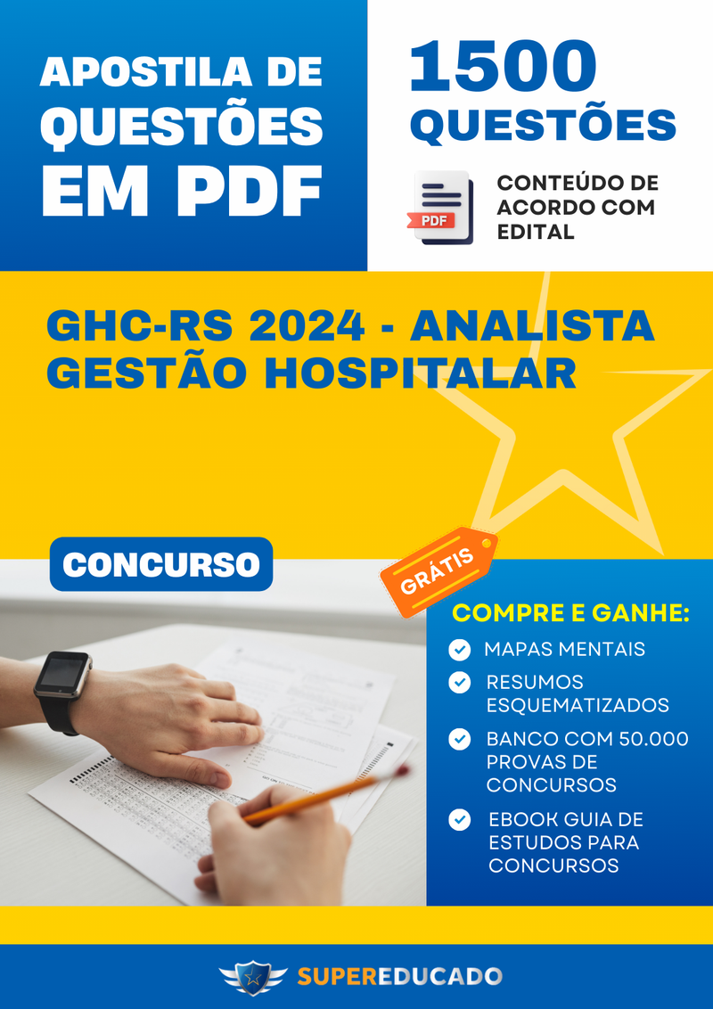 Apostila de Questões para Concurso GHC-RS 2024 - Analista Gestão Hospitalar - 1.500 Questões