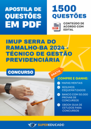 Apostila de Questões para Concurso IMUP Serra do Ramalho-BA 2024 - Técnico De Gestão Previdenciária - 1.500 Questões
