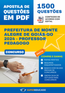 Apostila de Questões para Concurso da Prefeitura de Monte Alegre de Goiás-GO 2024 - Professor Pedagogo - 1.500 Questões