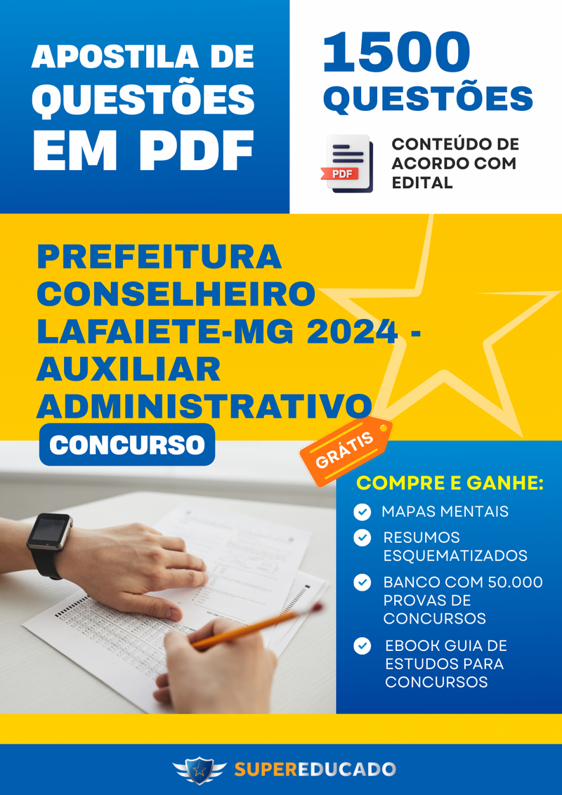 Apostila de Questões para Concurso da Prefeitura Conselheiro Lafaiete-MG 2024 - Auxiliar Administrativo - 1.500 Questões