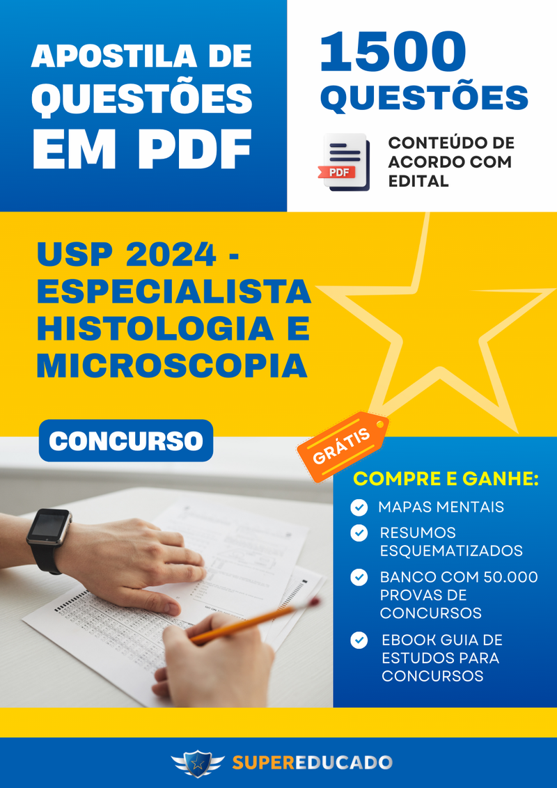 Apostila de Questões para Concurso USP 2024 - Especialista Histologia e Microscopia - 1.500 Questões