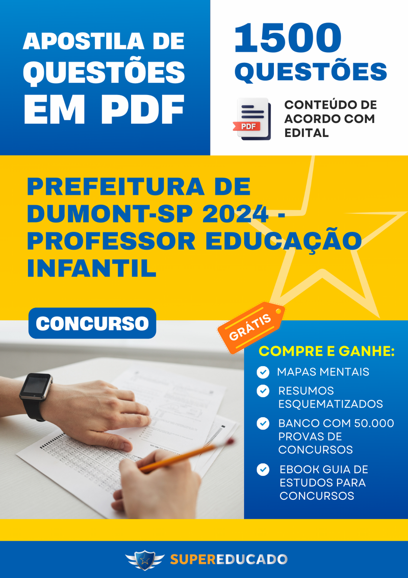 Apostila de Questões para Concurso da Prefeitura de Dumont-SP 2024 - Professor Educação Infantil - 1.500 Questões