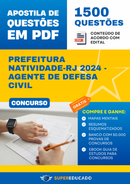 Apostila de Questões para Concurso da Prefeitura Natividade-RJ 2024 - Agente De Defesa Civil - 1.500 Questões