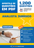 Apostila de Questões para Concurso de Analista Jurídico - Mais de 1.200 Questões