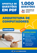 Apostila de Questões para Concurso de Arquitetura de Computadores - 1.000 Questões