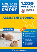 Apostila de Questões para Concurso de Assistente Social - Mais de 1.200 Questões.