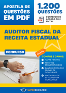 Apostila de Questões para Concurso de Auditor Fiscal da Receita Estadual - Mais de 1.200 Questões.