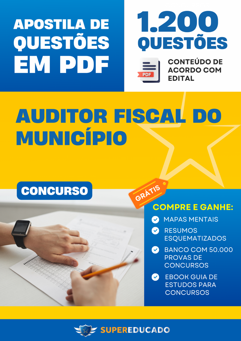 Apostila de Questões para Concurso de Auditor Fiscal do Município - Mais de 1.200 Questões.