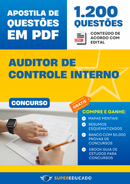 Apostila de Questões para Concurso de Auditor de Controle Interno - Mais de 1.200 Questões.