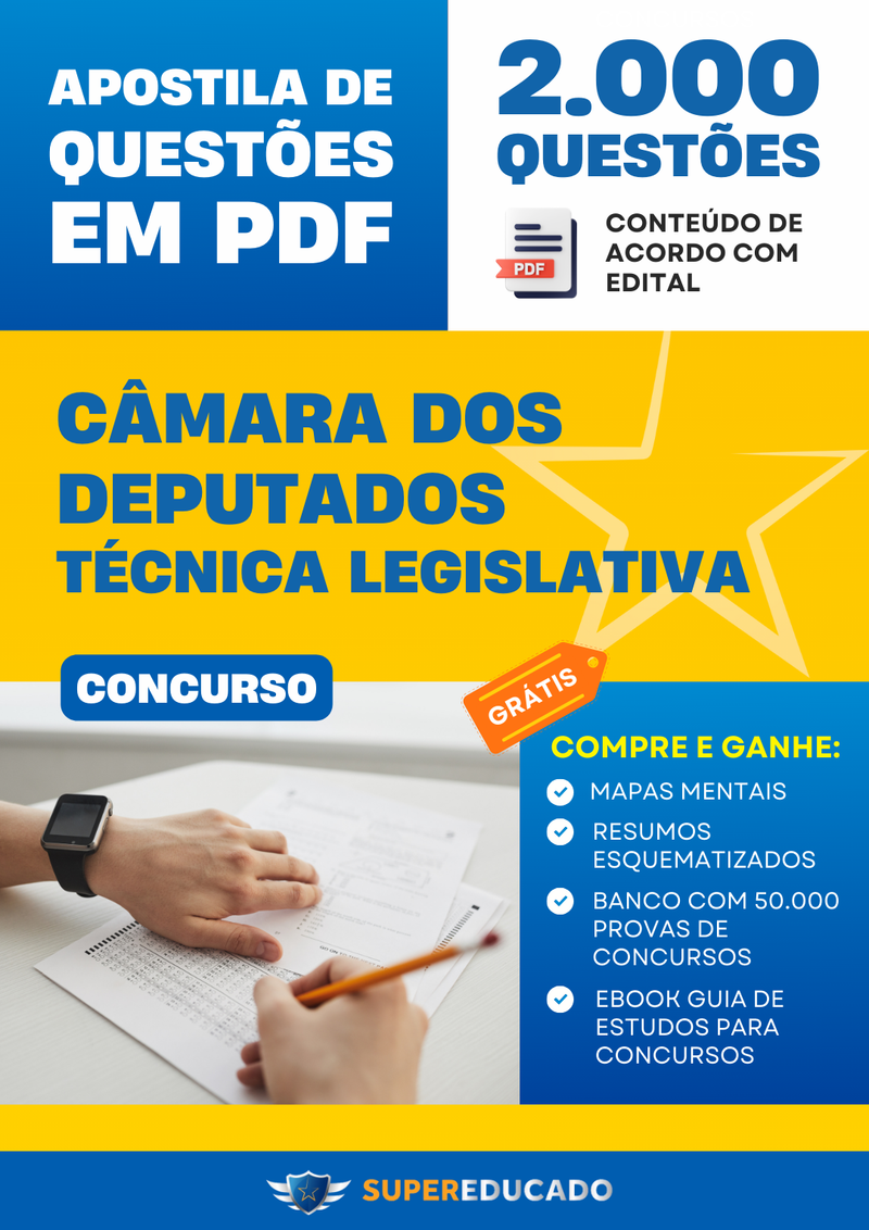 Apostila de Questões para Concurso Câmara dos Deputados - Técnica Legislativa - 2.000 Questões.