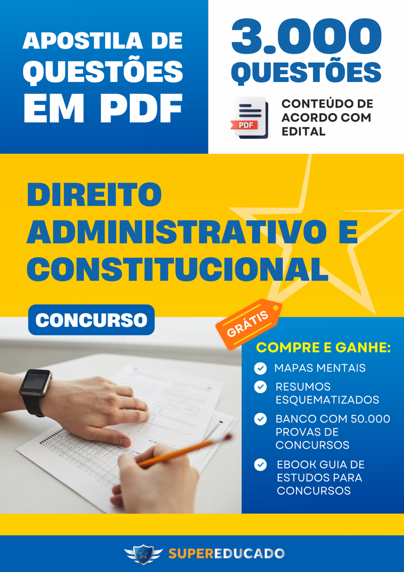 Apostila de Questões para Concurso de Direito Administrativo e Direito Constitucional - Mais de 3.000 Questões.