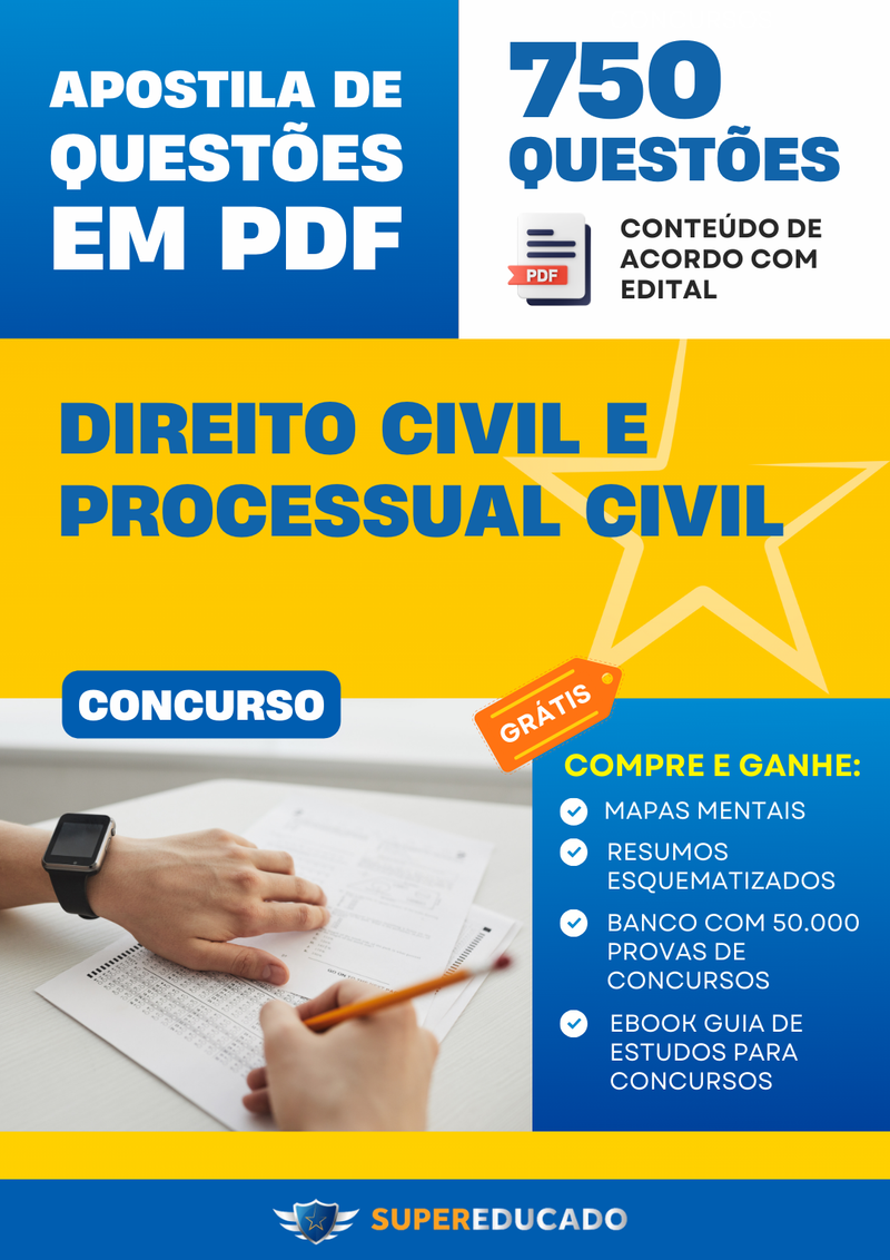 Apostila de Questões para Concurso de Direito Civil e Processual Civil - 750 Questões.