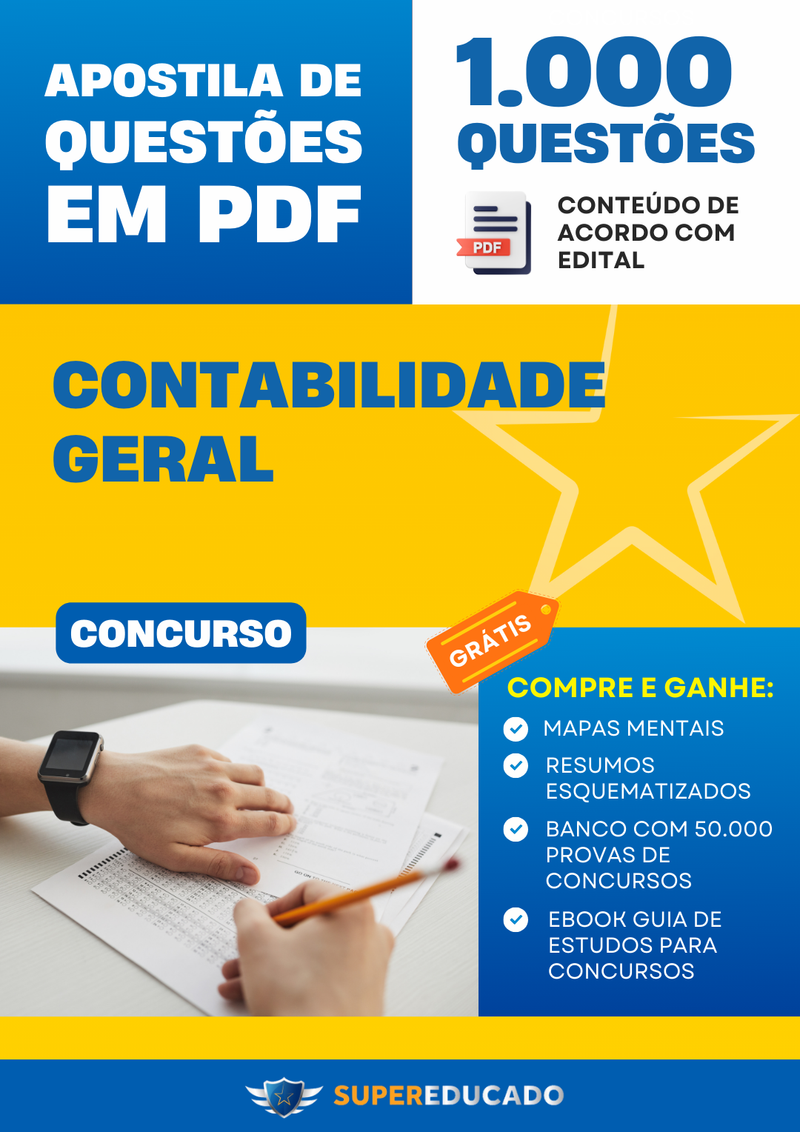 Apostila de Questões para Concurso de Contabilidade Geral - 1.000 Questões.