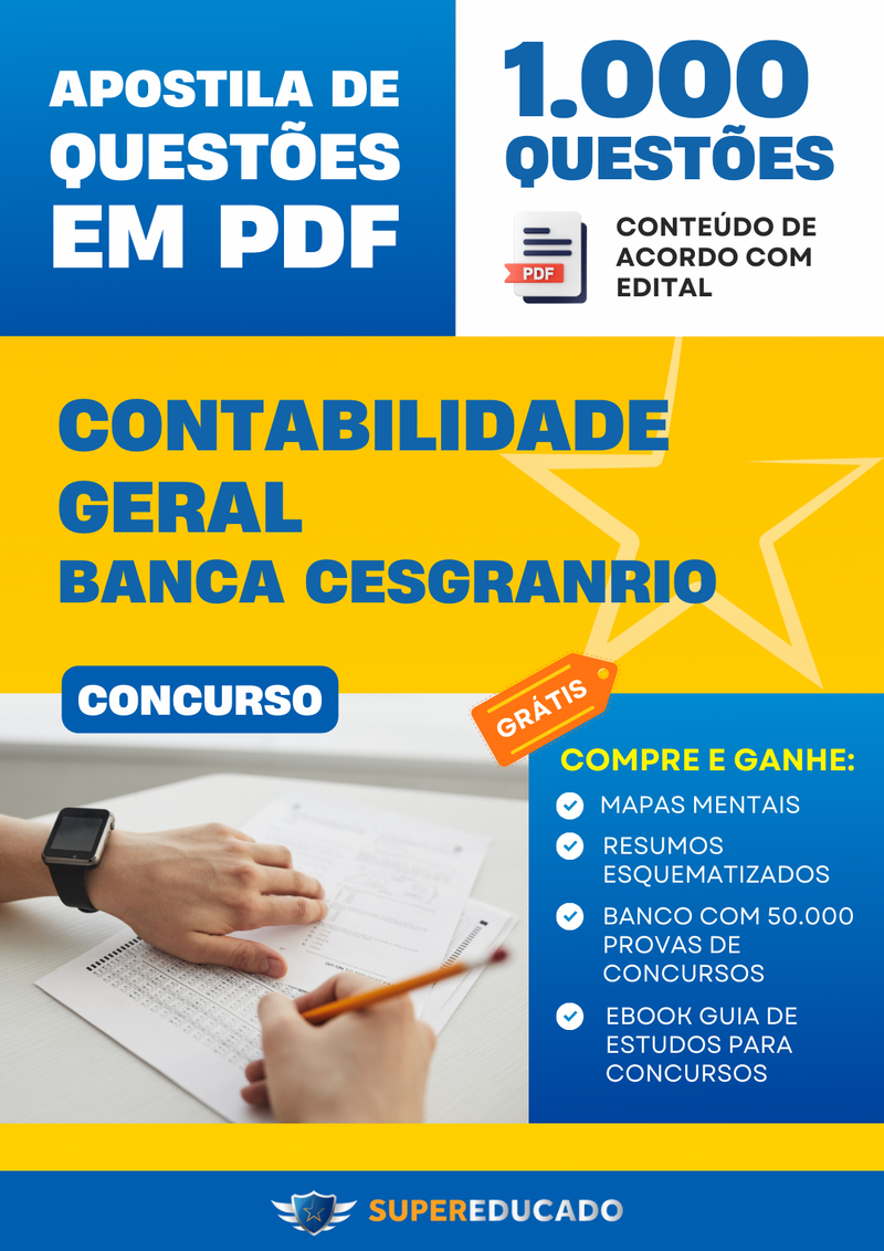 Apostila de Questões para Concurso de Contabilidade Geral - Banca Cesgranrio - 1.000 Questões.