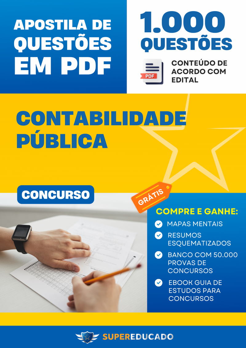 Apostila de Questões para Concurso de Contabilidade Pública - 1.000 Questões.